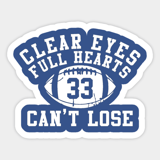 Clear Eyes, Full Hearts, Can't Lose Sticker by HaveFunForever